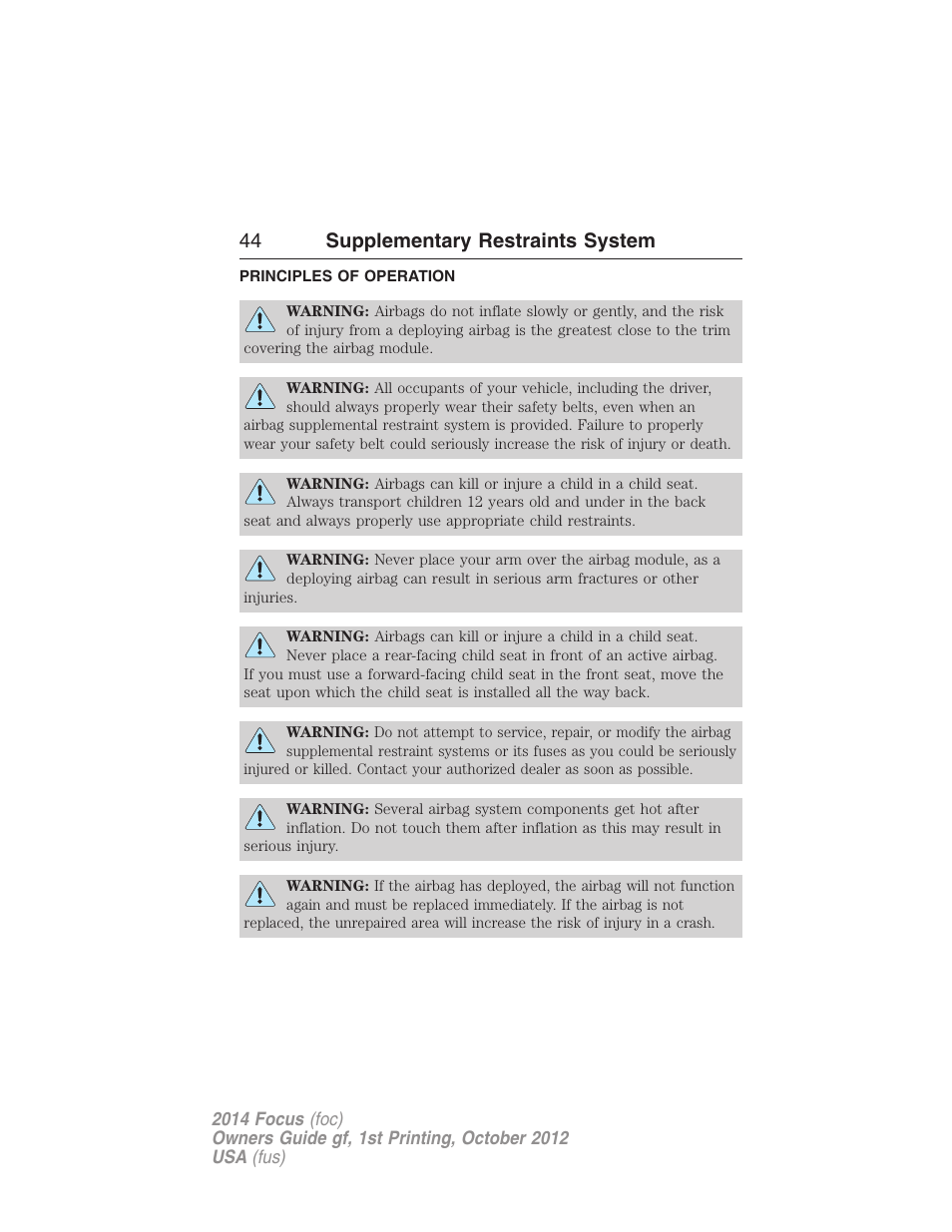 Supplementary restraints system, Principles of operation, 44 supplementary restraints system | FORD 2014 Focus v.1 User Manual | Page 45 / 492