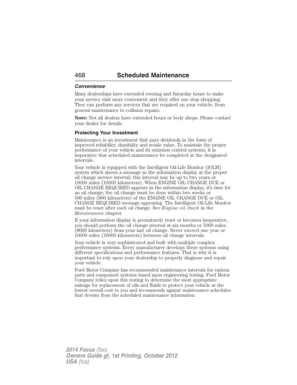 Convenience, Protecting your investment, 468 scheduled maintenance | FORD 2014 Focus v.1 User Manual | Page 469 / 492