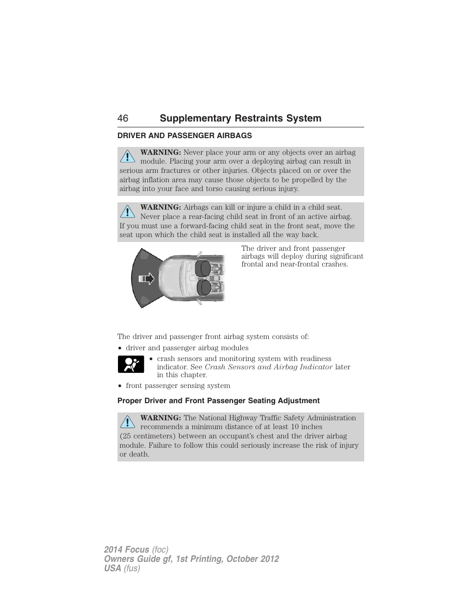 Driver and passenger airbags, 46 supplementary restraints system | FORD 2014 Focus v.1 User Manual | Page 47 / 492