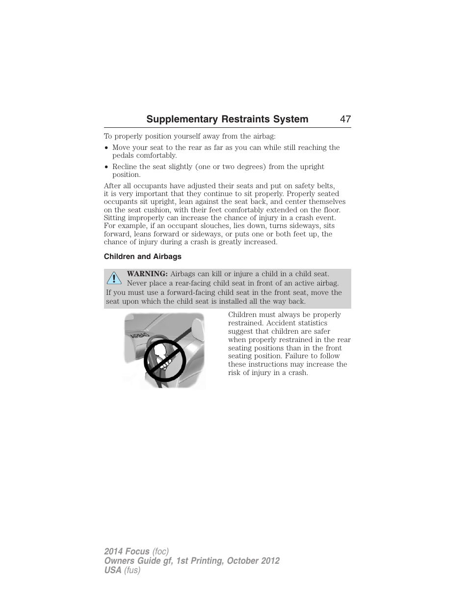 Children and airbags, Supplementary restraints system 47 | FORD 2014 Focus v.1 User Manual | Page 48 / 492