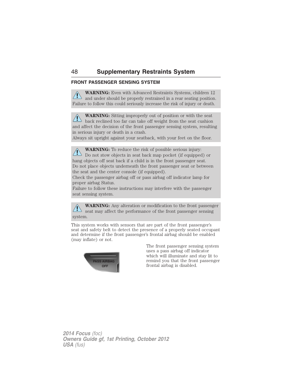 Front passenger sensing system, 48 supplementary restraints system | FORD 2014 Focus v.1 User Manual | Page 49 / 492