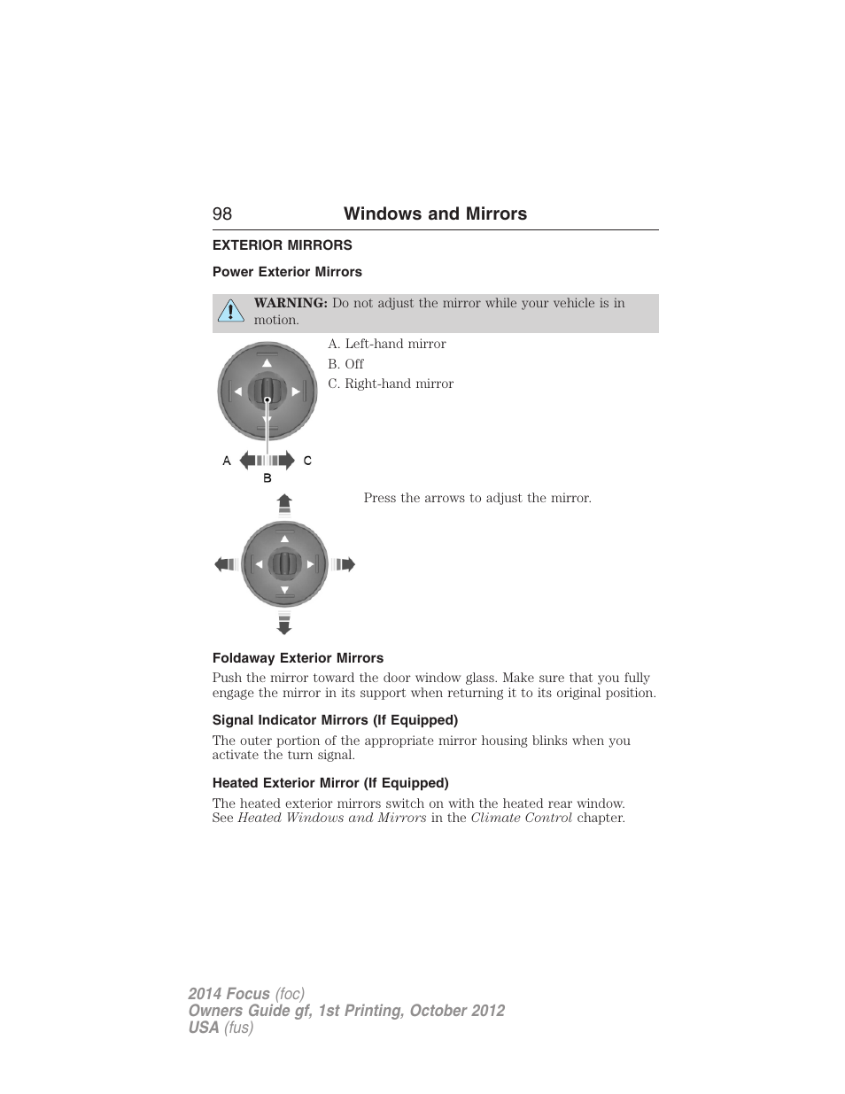 Exterior mirrors, Power exterior mirrors, Foldaway exterior mirrors | Signal indicator mirrors (if equipped), Heated exterior mirror (if equipped), 98 windows and mirrors | FORD 2014 Focus v.1 User Manual | Page 99 / 492