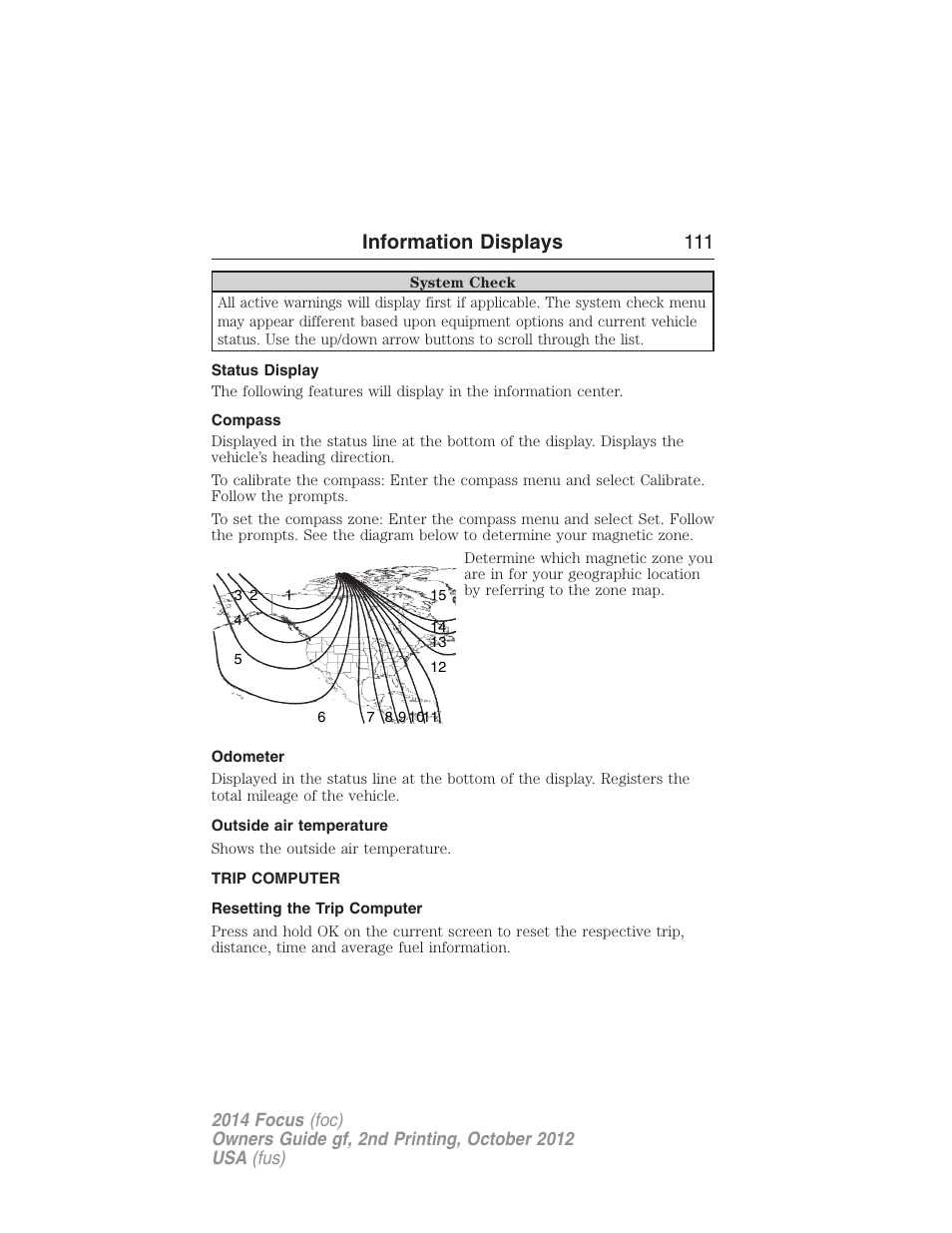 Status display, Compass, Odometer | Outside air temperature, Trip computer, Resetting the trip computer, Information displays 111 | FORD 2014 Focus v.2 User Manual | Page 112 / 488