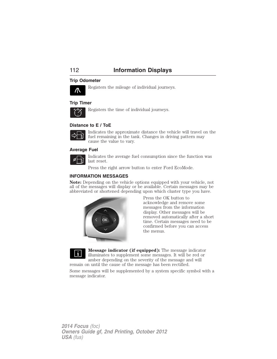 Trip odometer, Trip timer, Distance to e / toe | Average fuel, Information messages, 112 information displays | FORD 2014 Focus v.2 User Manual | Page 113 / 488