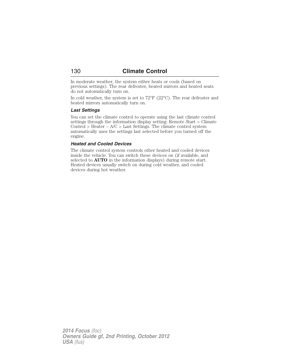 Last settings, Heated and cooled devices, 130 climate control | FORD 2014 Focus v.2 User Manual | Page 131 / 488