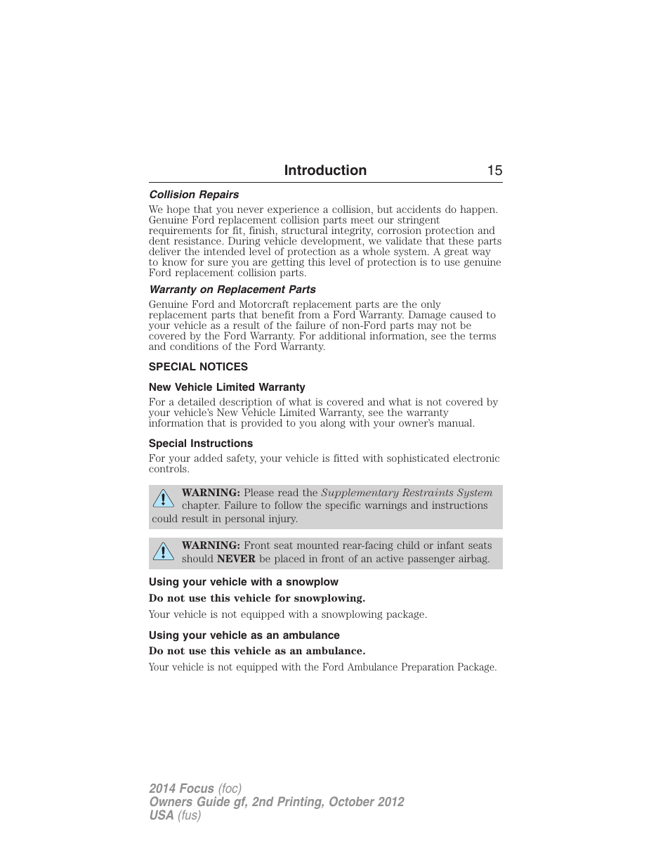 Collision repairs, Warranty on replacement parts, Special notices | New vehicle limited warranty, Special instructions, Using your vehicle with a snowplow, Using your vehicle as an ambulance, Introduction 15 | FORD 2014 Focus v.2 User Manual | Page 16 / 488
