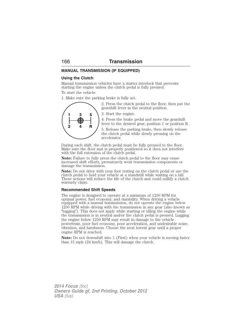 Manual transmission (if equipped), Using the clutch, Recommended shift speeds | Manual transmission, 166 transmission | FORD 2014 Focus v.2 User Manual | Page 167 / 488
