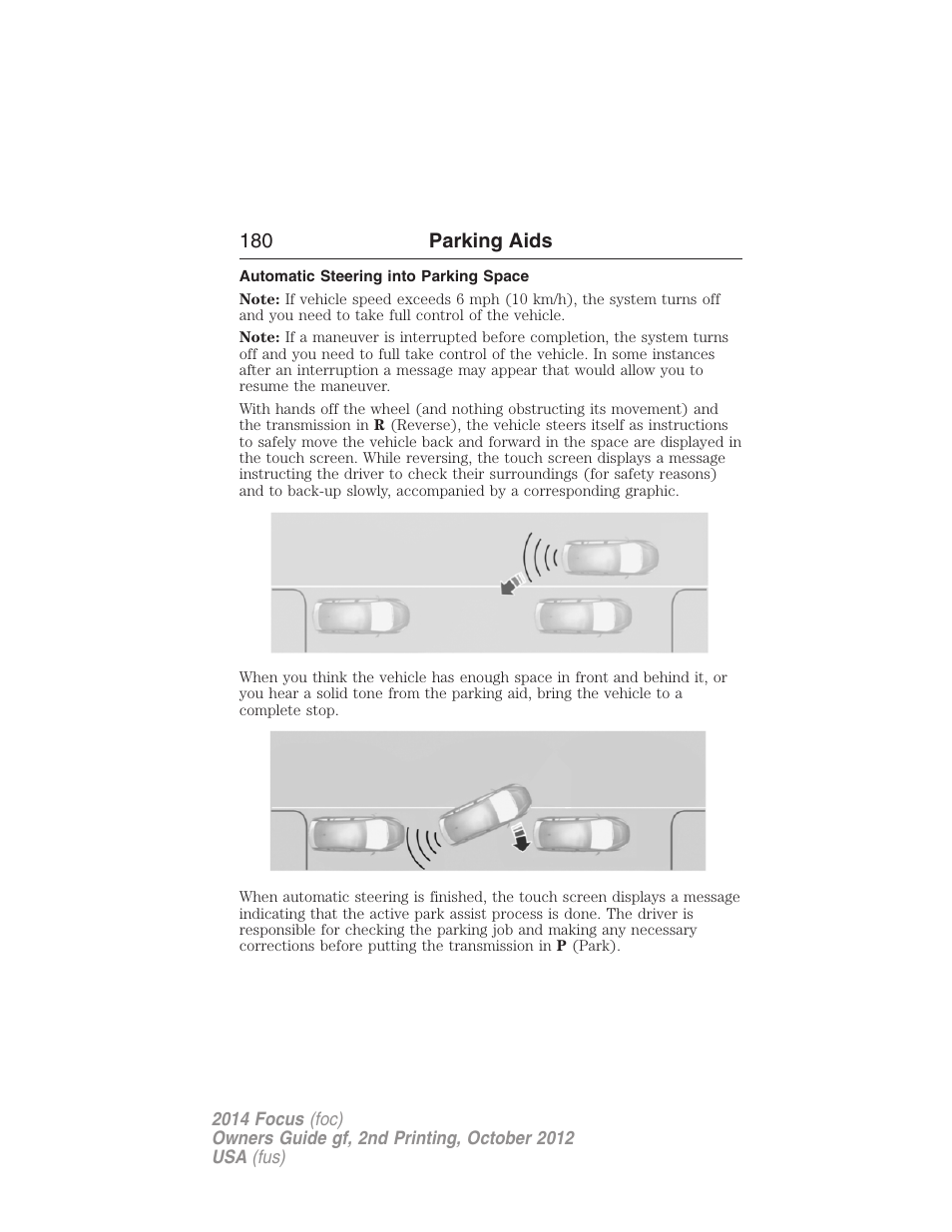 Automatic steering into parking space, 180 parking aids | FORD 2014 Focus v.2 User Manual | Page 181 / 488