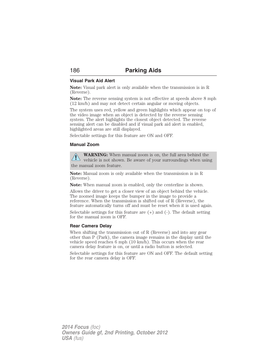 Visual park aid alert, Manual zoom, Rear camera delay | 186 parking aids | FORD 2014 Focus v.2 User Manual | Page 187 / 488