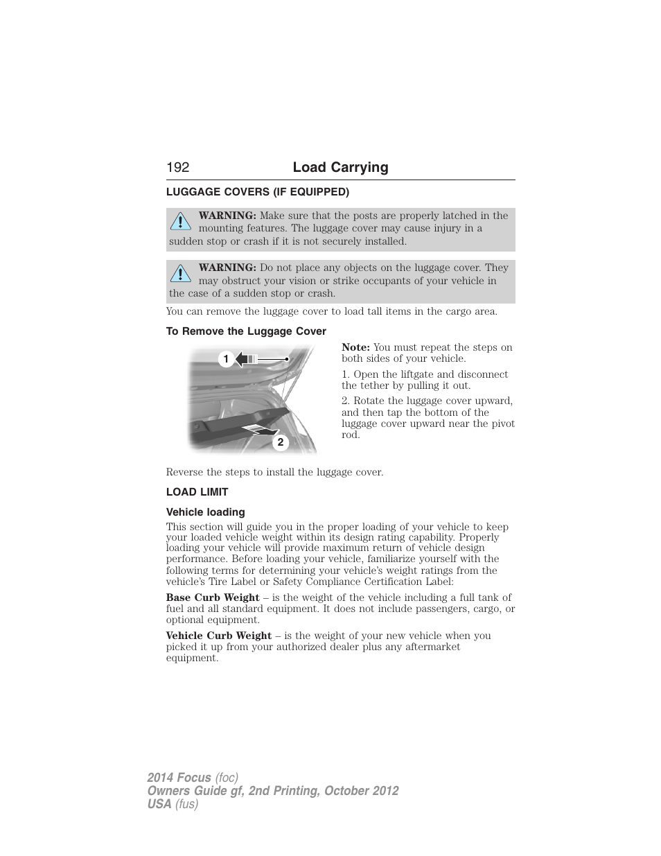 Load carrying, Luggage covers (if equipped), To remove the luggage cover | Load limit, Vehicle loading, Luggage cover, 192 load carrying | FORD 2014 Focus v.2 User Manual | Page 193 / 488