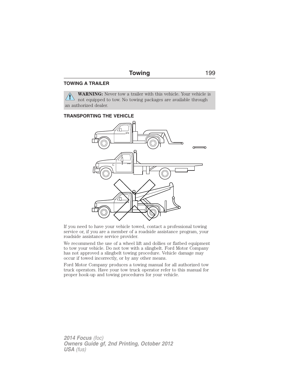 Towing, Towing a trailer, Transporting the vehicle | Trailer towing, Wrecker towing, Towing 199 | FORD 2014 Focus v.2 User Manual | Page 200 / 488