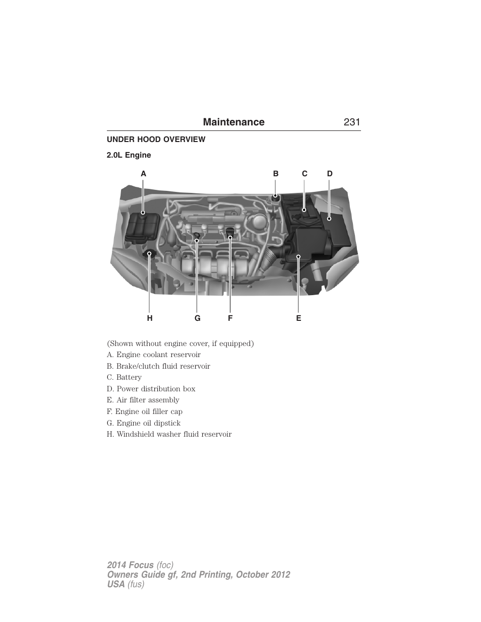 Under hood overview, 0l engine, Maintenance 231 | FORD 2014 Focus v.2 User Manual | Page 232 / 488