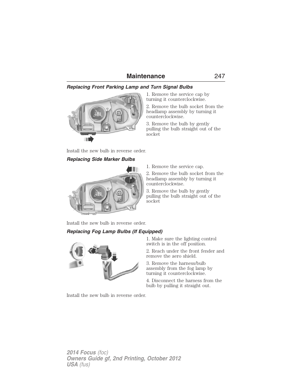 Replacing front parking lamp and turn signal bulbs, Replacing side marker bulbs, Replacing fog lamp bulbs (if equipped) | Maintenance 247 | FORD 2014 Focus v.2 User Manual | Page 248 / 488