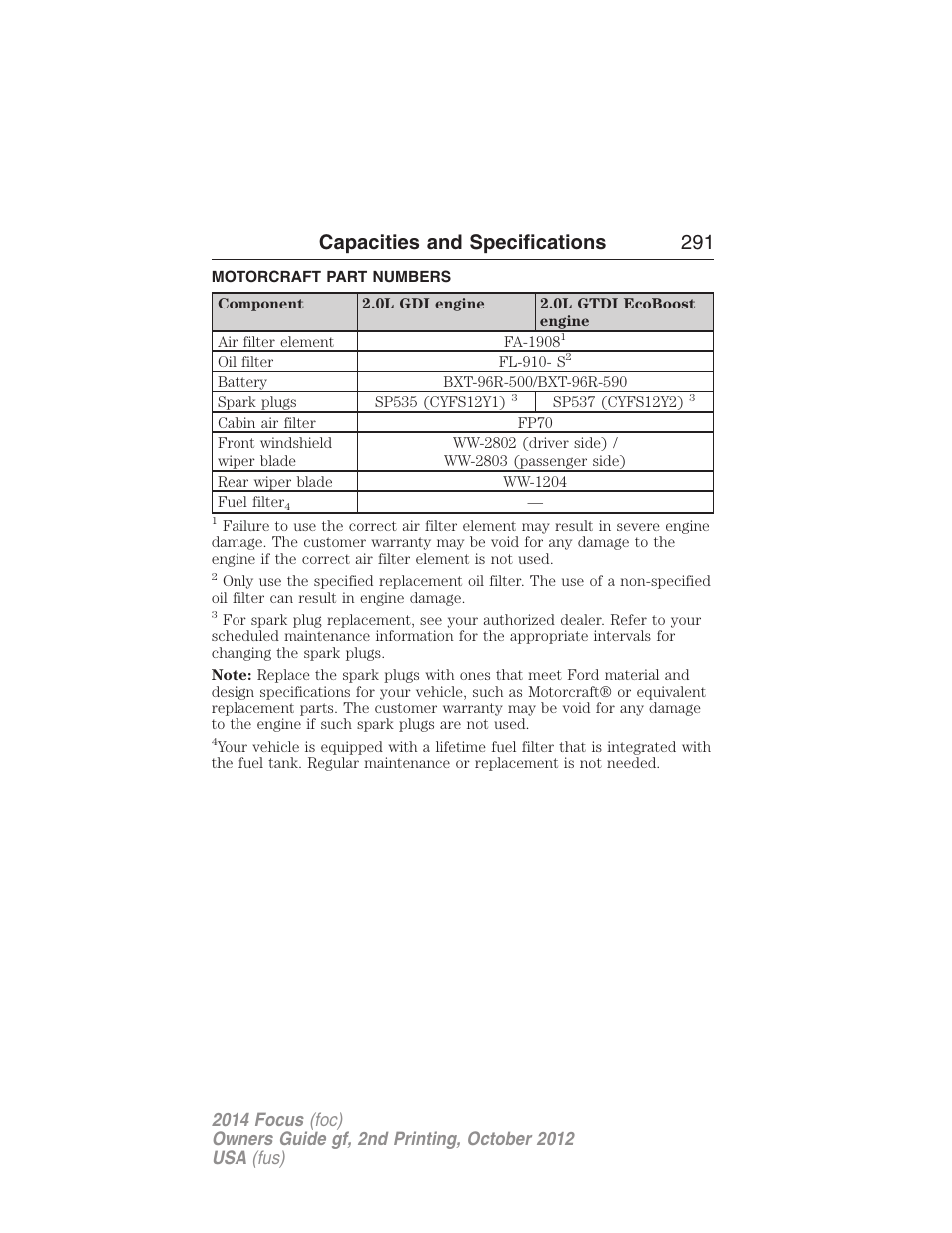 Motorcraft part numbers, Part numbers, Capacities and specifications 291 | FORD 2014 Focus v.2 User Manual | Page 292 / 488