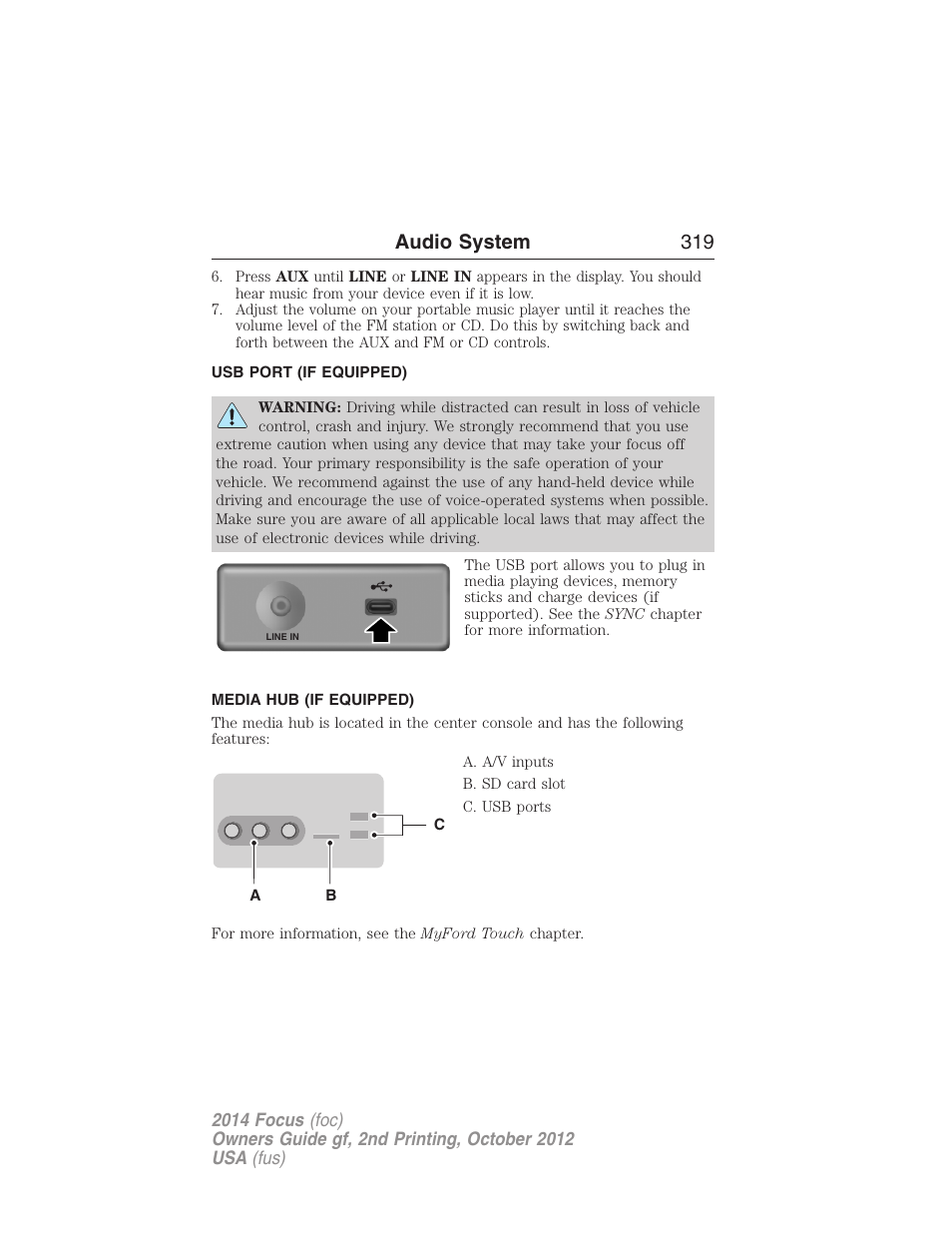 Usb port (if equipped), Media hub (if equipped), Usb port | Audio system 319 | FORD 2014 Focus v.2 User Manual | Page 320 / 488