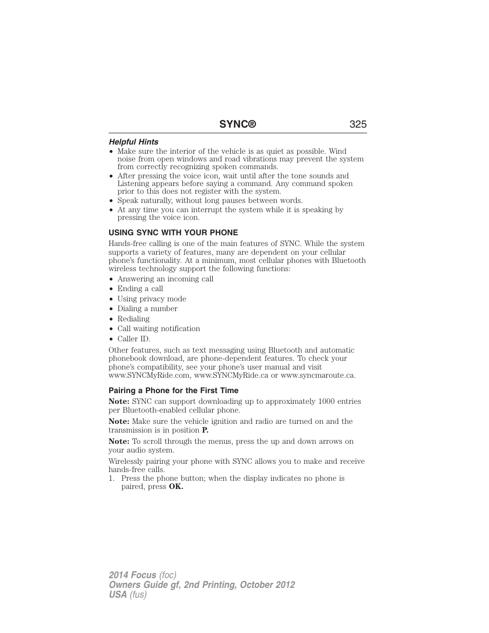 Helpful hints, Using sync with your phone, Pairing a phone for the first time | Pairing your phone for the first time, Sync® 325 | FORD 2014 Focus v.2 User Manual | Page 326 / 488