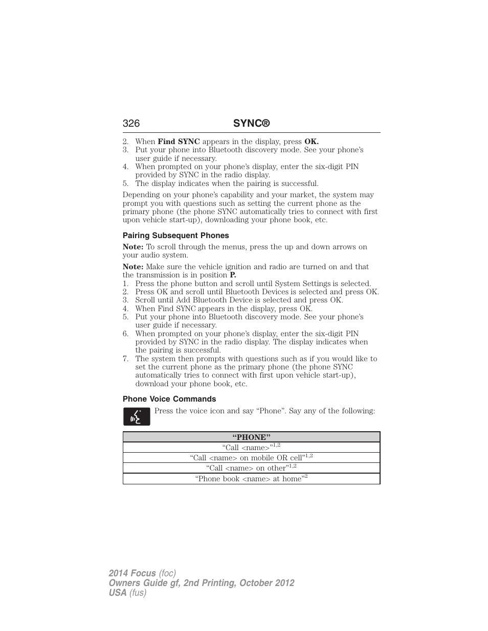 Pairing subsequent phones, Phone voice commands, 326 sync | FORD 2014 Focus v.2 User Manual | Page 327 / 488
