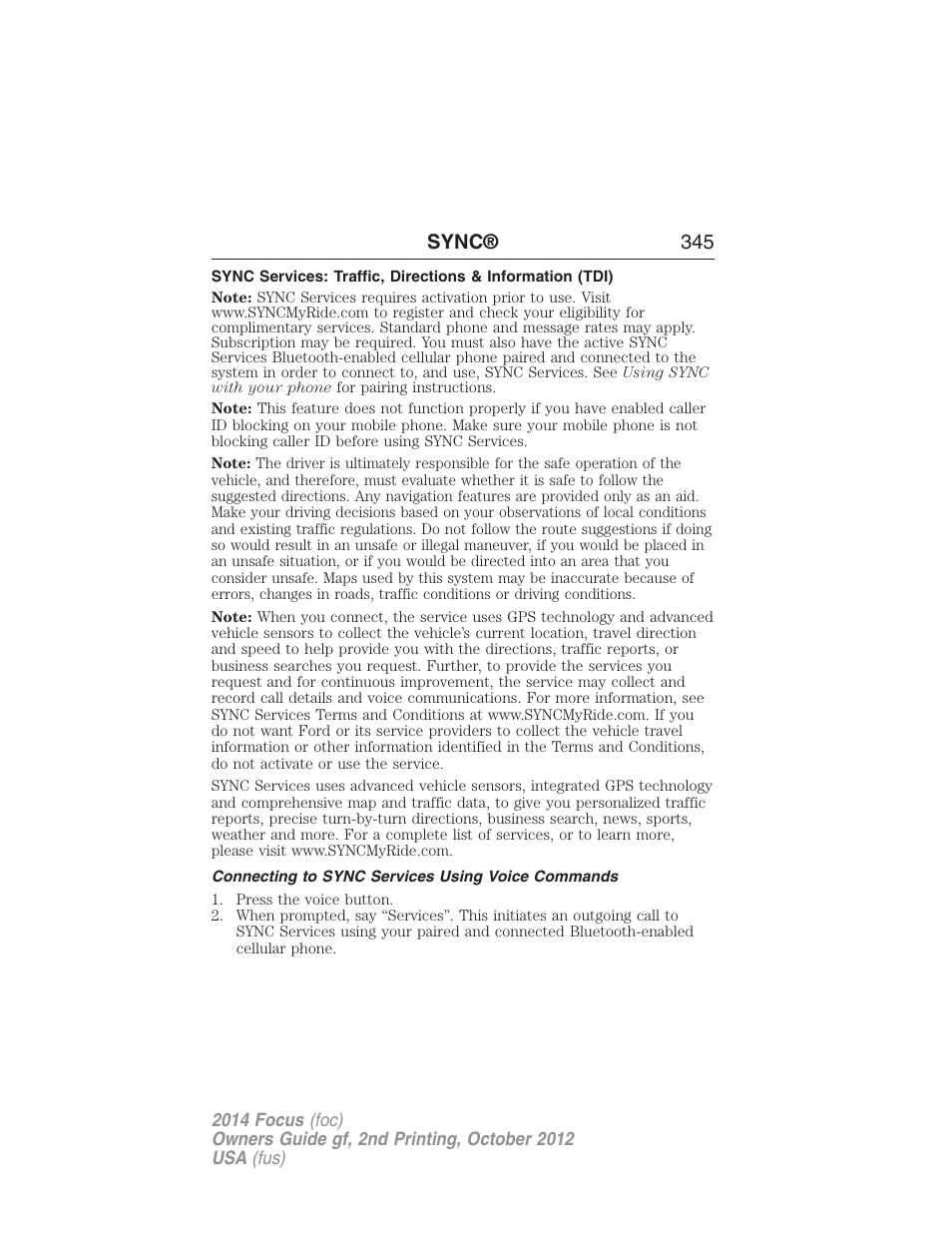 Connecting to sync services using voice commands, Sync® 345 | FORD 2014 Focus v.2 User Manual | Page 346 / 488