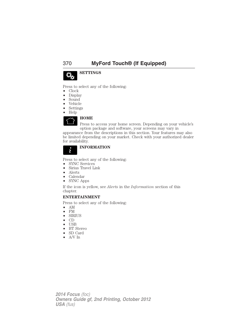 370 myford touch® (if equipped) | FORD 2014 Focus v.2 User Manual | Page 371 / 488