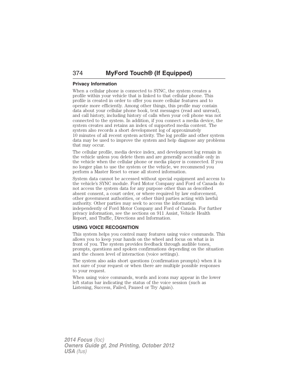 Privacy information, Using voice recognition, Voice recognition | 374 myford touch® (if equipped) | FORD 2014 Focus v.2 User Manual | Page 375 / 488