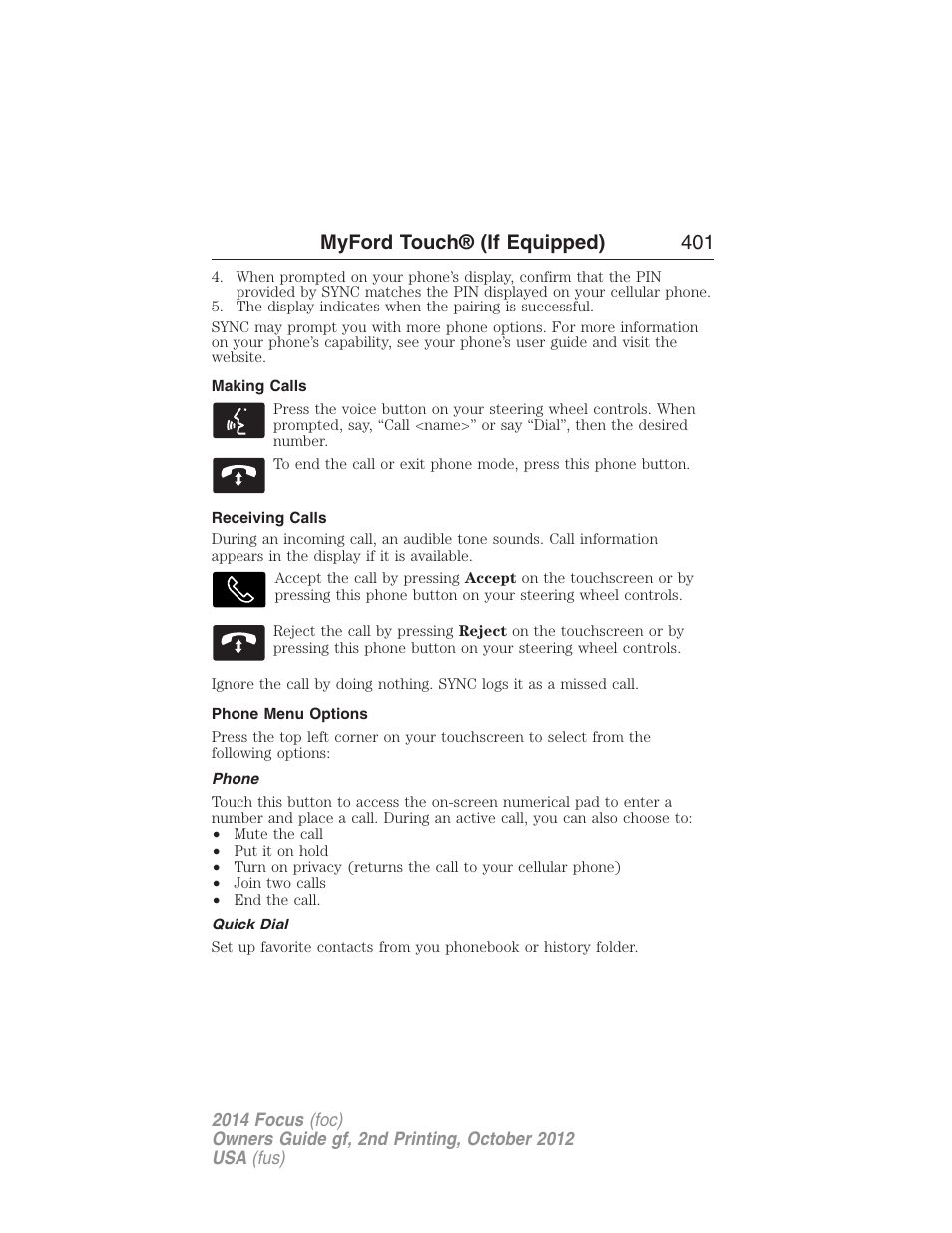 Making calls, Receiving calls, Phone menu options | Phone, Quick dial, Myford touch® (if equipped) 401 | FORD 2014 Focus v.2 User Manual | Page 402 / 488
