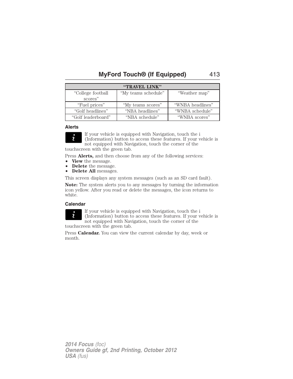 Alerts, Calendar, Myford touch® (if equipped) 413 | FORD 2014 Focus v.2 User Manual | Page 414 / 488