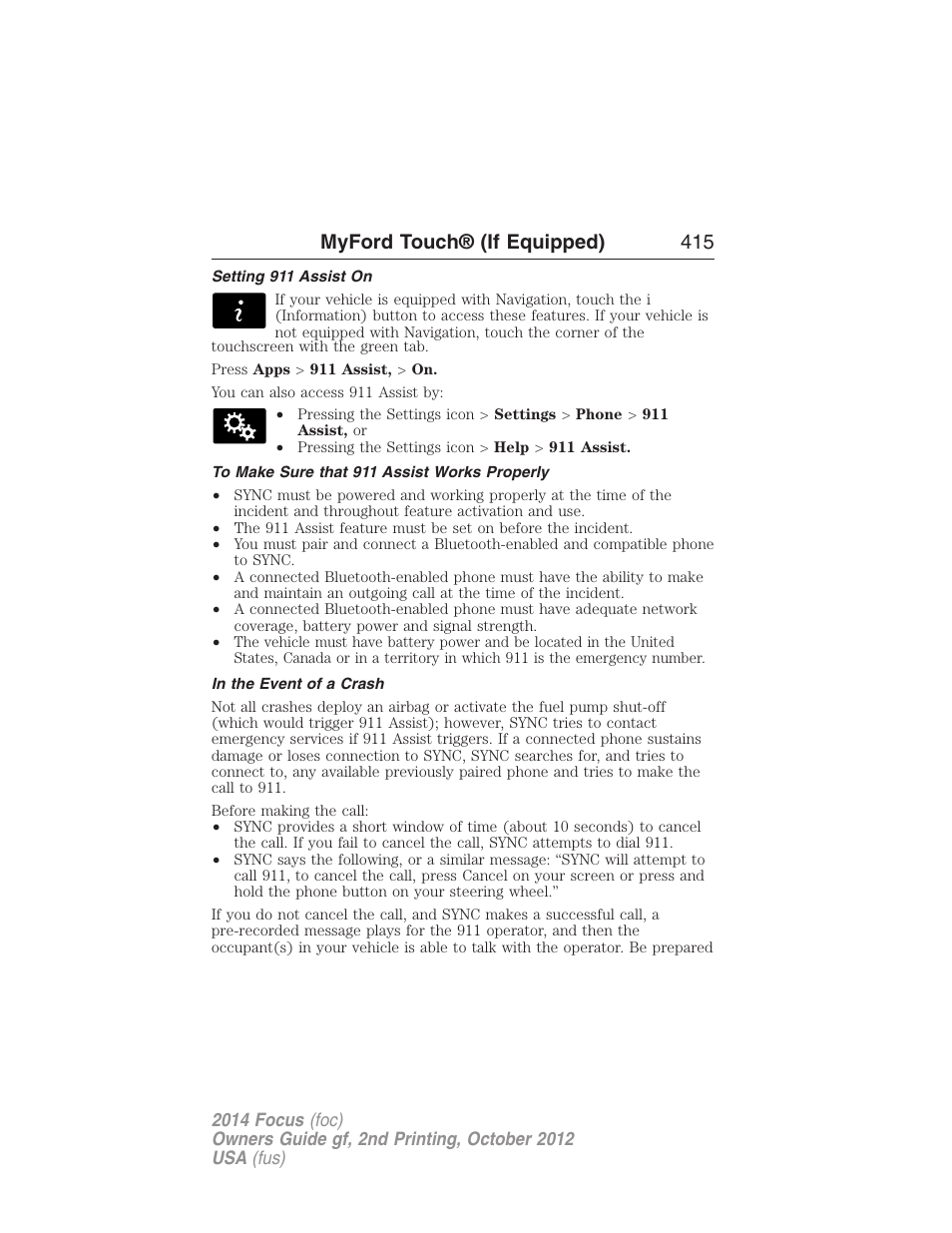 Setting 911 assist on, To make sure that 911 assist works properly, In the event of a crash | Myford touch® (if equipped) 415 | FORD 2014 Focus v.2 User Manual | Page 416 / 488