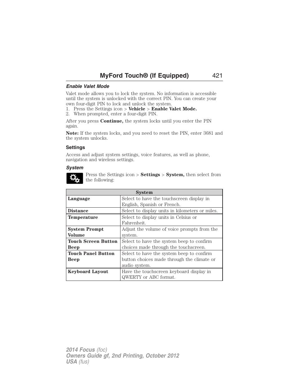 Enable valet mode, Settings, System | Myford touch® (if equipped) 421 | FORD 2014 Focus v.2 User Manual | Page 422 / 488