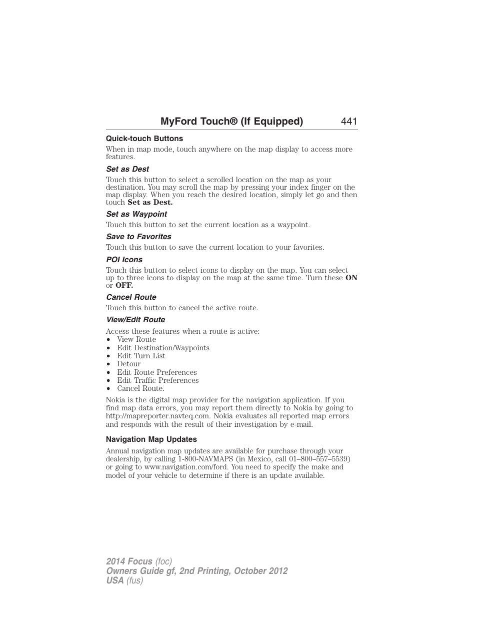 Quick-touch buttons, Set as dest, Set as waypoint | Save to favorites, Poi icons, Cancel route, View/edit route, Navigation map updates, Myford touch® (if equipped) 441 | FORD 2014 Focus v.2 User Manual | Page 442 / 488