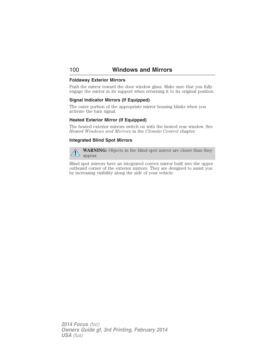 Foldaway exterior mirrors, Signal indicator mirrors (if equipped), Heated exterior mirror (if equipped) | Integrated blind spot mirrors, 100 windows and mirrors | FORD 2014 Focus v.3 User Manual | Page 101 / 494
