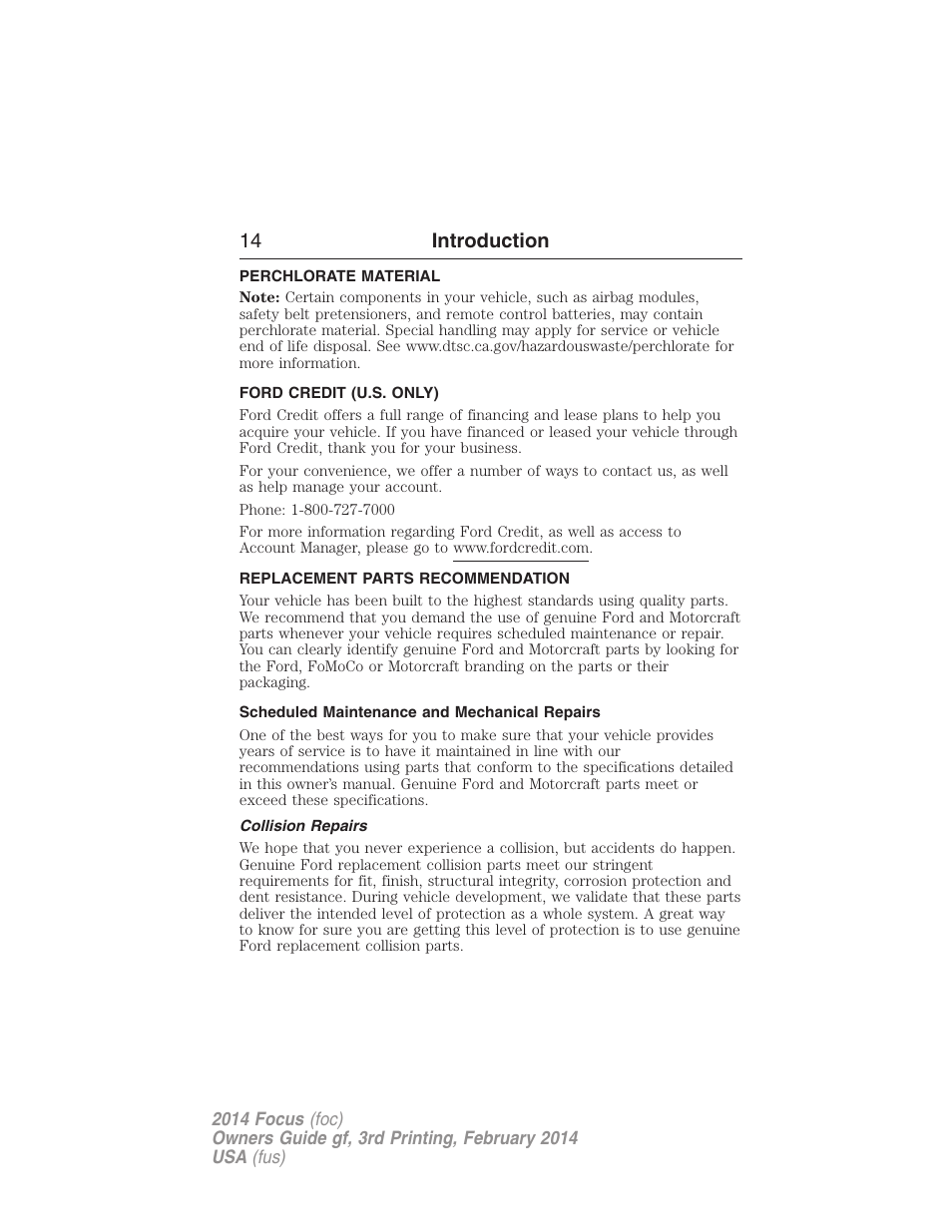 Perchlorate material, Ford credit (u.s. only), Replacement parts recommendation | Scheduled maintenance and mechanical repairs, Collision repairs, 14 introduction | FORD 2014 Focus v.3 User Manual | Page 15 / 494