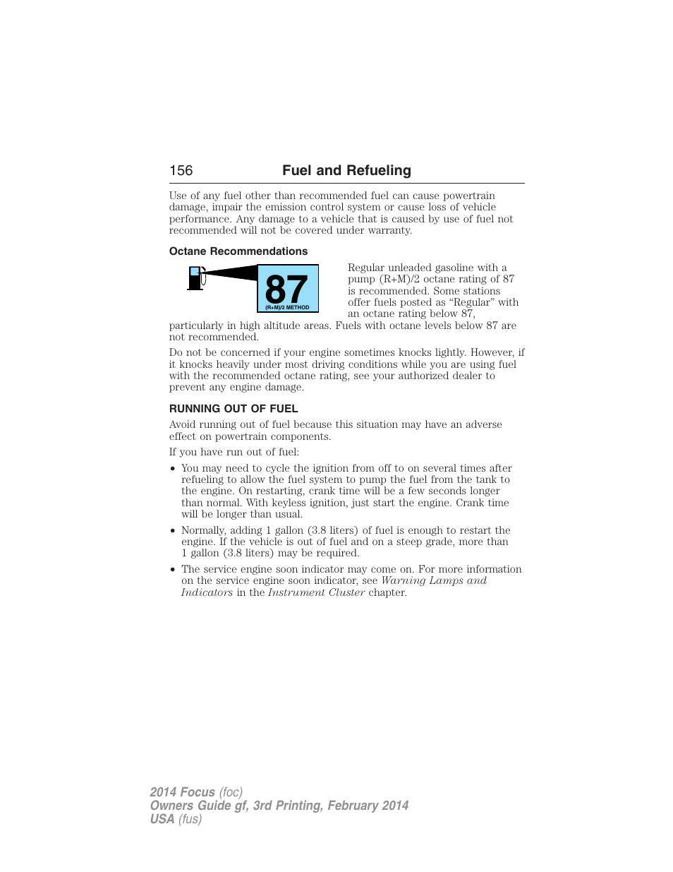 Octane recommendations, Running out of fuel | FORD 2014 Focus v.3 User Manual | Page 157 / 494