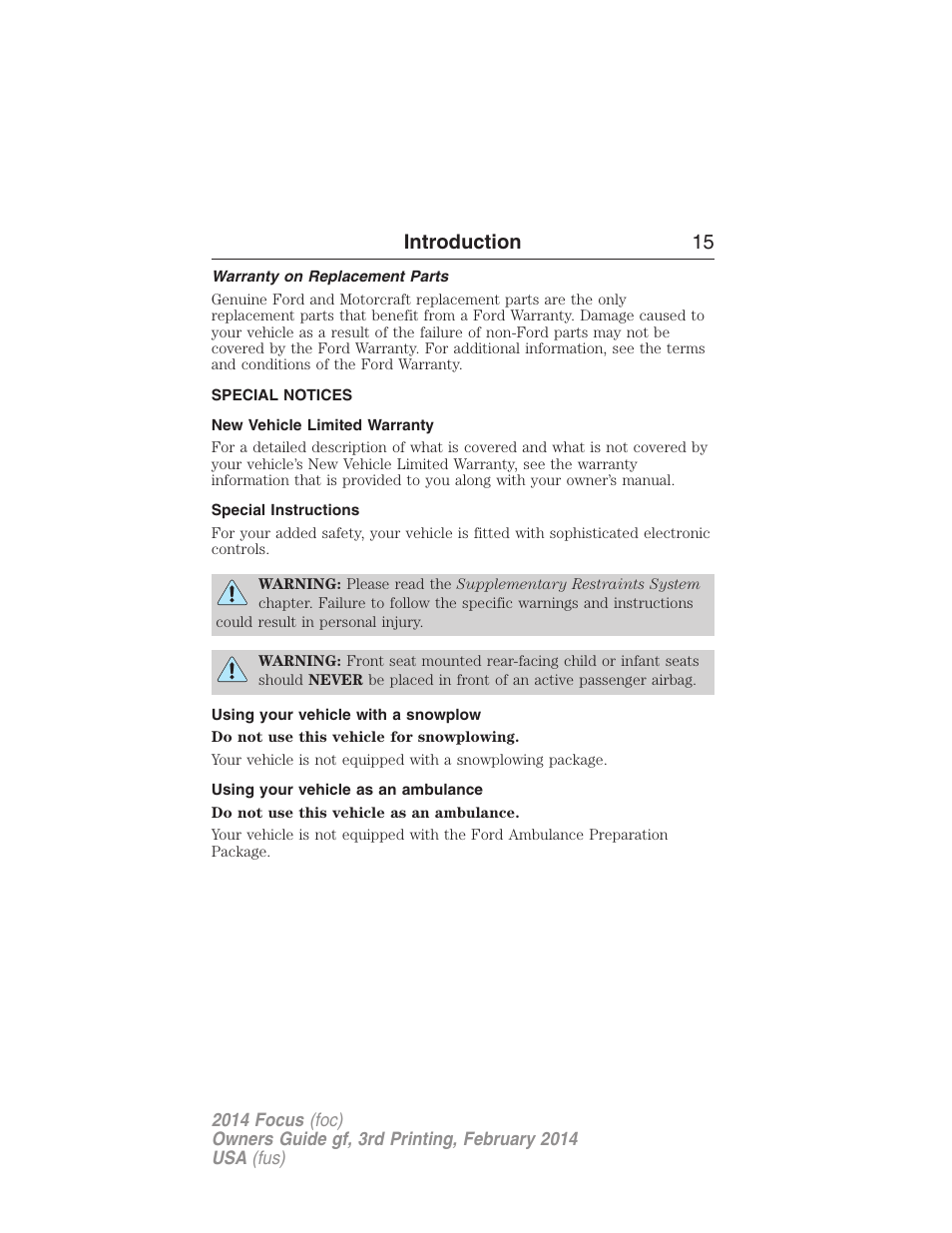 Warranty on replacement parts, Special notices, New vehicle limited warranty | Special instructions, Using your vehicle with a snowplow, Using your vehicle as an ambulance, Introduction 15 | FORD 2014 Focus v.3 User Manual | Page 16 / 494