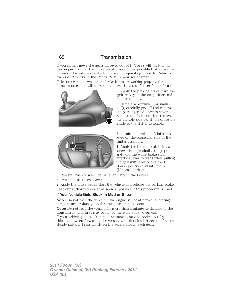 If your vehicle gets stuck in mud or snow, 168 transmission | FORD 2014 Focus v.3 User Manual | Page 169 / 494