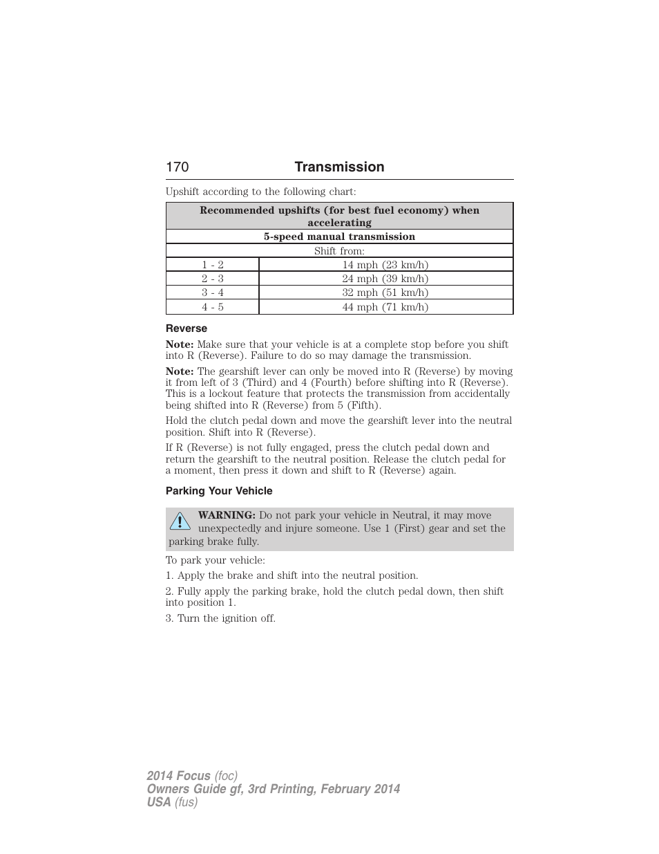 Reverse, Parking your vehicle, 170 transmission | FORD 2014 Focus v.3 User Manual | Page 171 / 494