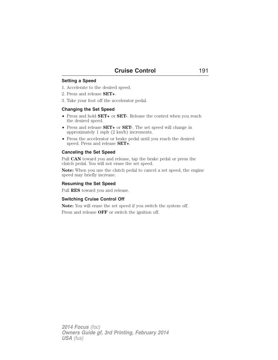 Setting a speed, Changing the set speed, Canceling the set speed | Resuming the set speed, Switching cruise control off, Cruise control 191 | FORD 2014 Focus v.3 User Manual | Page 192 / 494