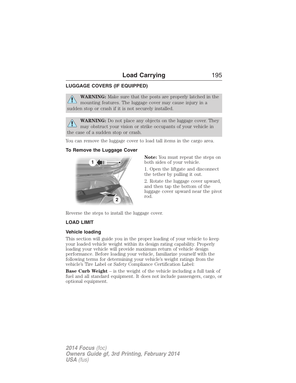 Load carrying, Luggage covers (if equipped), To remove the luggage cover | Load limit, Vehicle loading, Luggage cover, Load carrying 195 | FORD 2014 Focus v.3 User Manual | Page 196 / 494