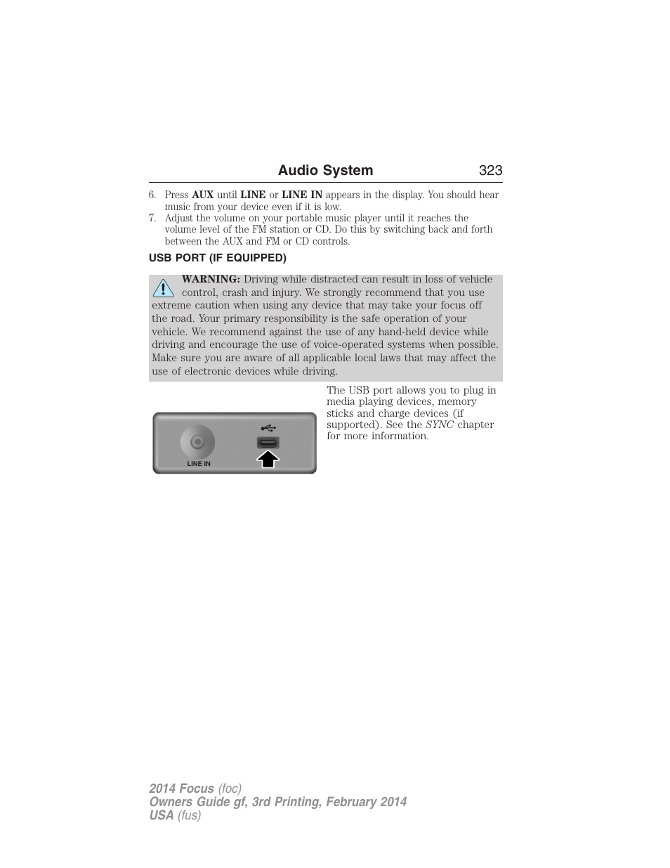 Usb port (if equipped), Usb port, Audio system 323 | FORD 2014 Focus v.3 User Manual | Page 324 / 494