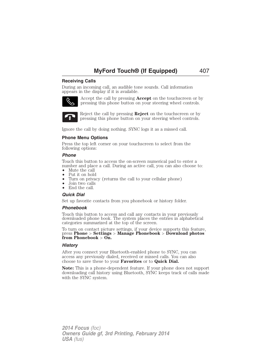 Receiving calls, Phone menu options, Phone | Quick dial, Phonebook, History, Myford touch® (if equipped) 407 | FORD 2014 Focus v.3 User Manual | Page 408 / 494