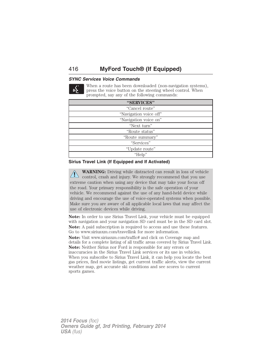 Sync services voice commands, Sirius travel link (if equipped and if activated), 416 myford touch® (if equipped) | FORD 2014 Focus v.3 User Manual | Page 417 / 494