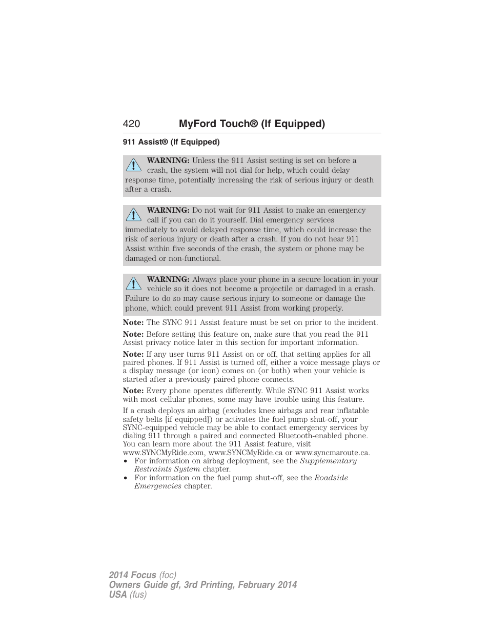 911 assist® (if equipped), 420 myford touch® (if equipped) | FORD 2014 Focus v.3 User Manual | Page 421 / 494
