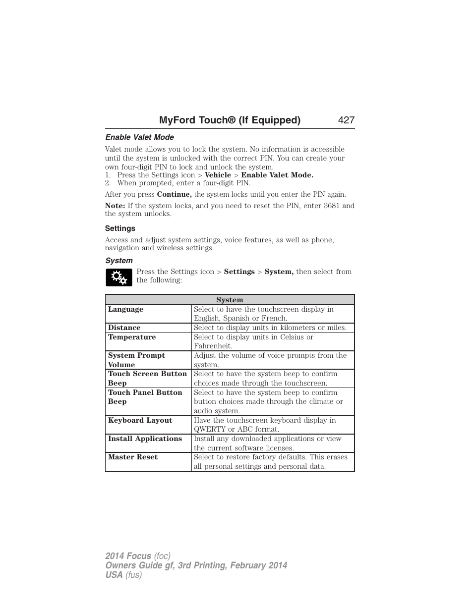 Enable valet mode, Settings, System | Myford touch® (if equipped) 427 | FORD 2014 Focus v.3 User Manual | Page 428 / 494