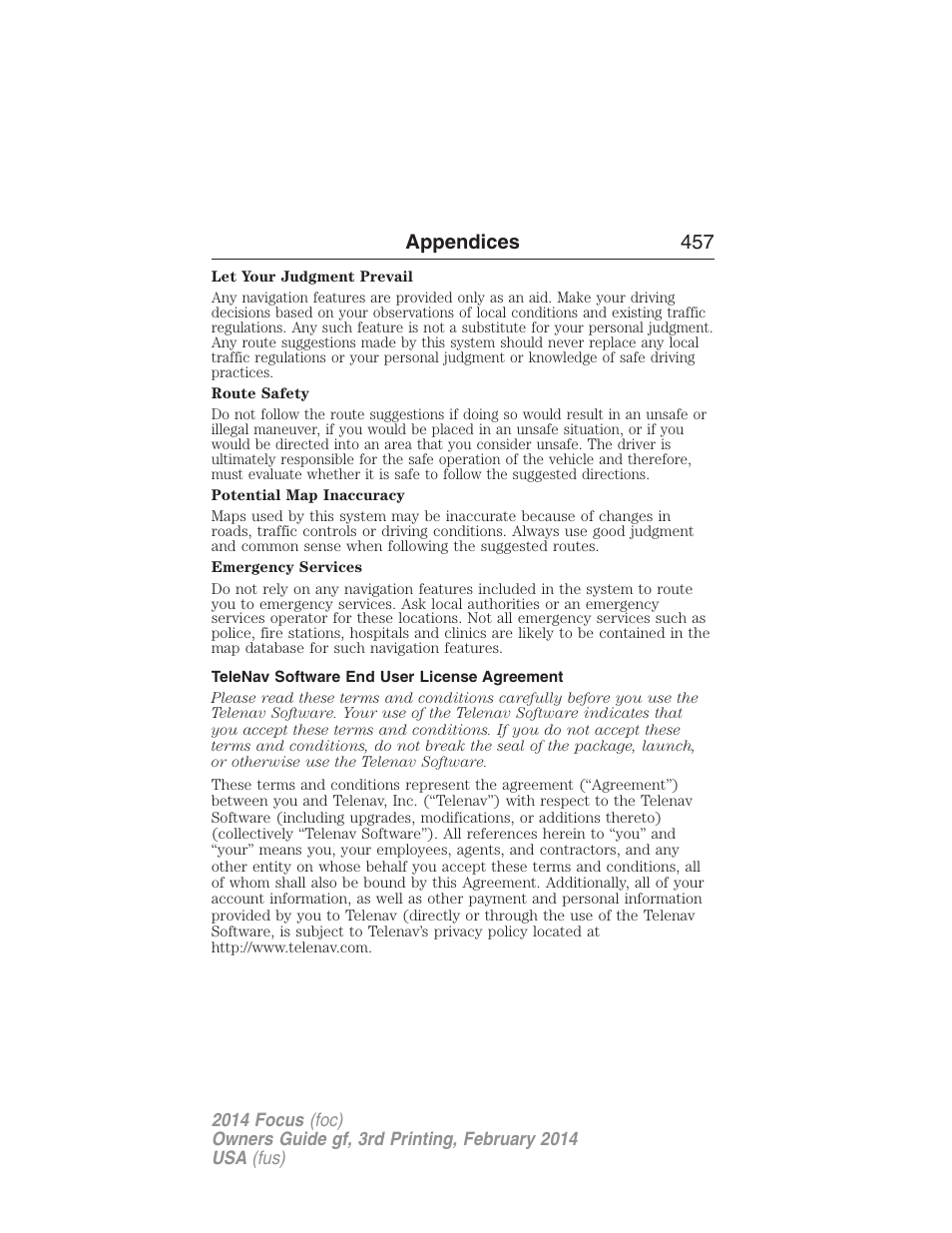 Telenav software end user license agreement, Appendices 457 | FORD 2014 Focus v.3 User Manual | Page 458 / 494