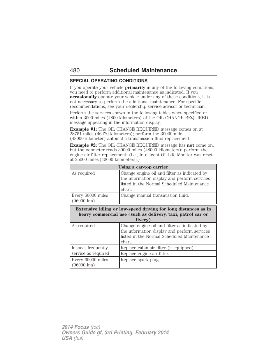 Special operating conditions, 480 scheduled maintenance | FORD 2014 Focus v.3 User Manual | Page 481 / 494