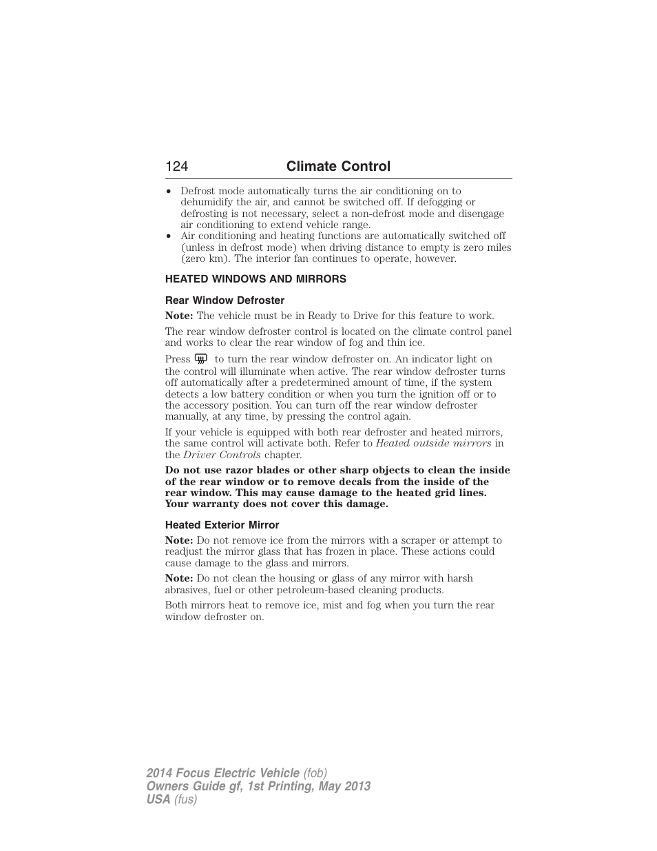 Heated windows and mirrors, Rear window defroster, Heated exterior mirror | 124 climate control | FORD 2014 Focus Electric User Manual | Page 125 / 403