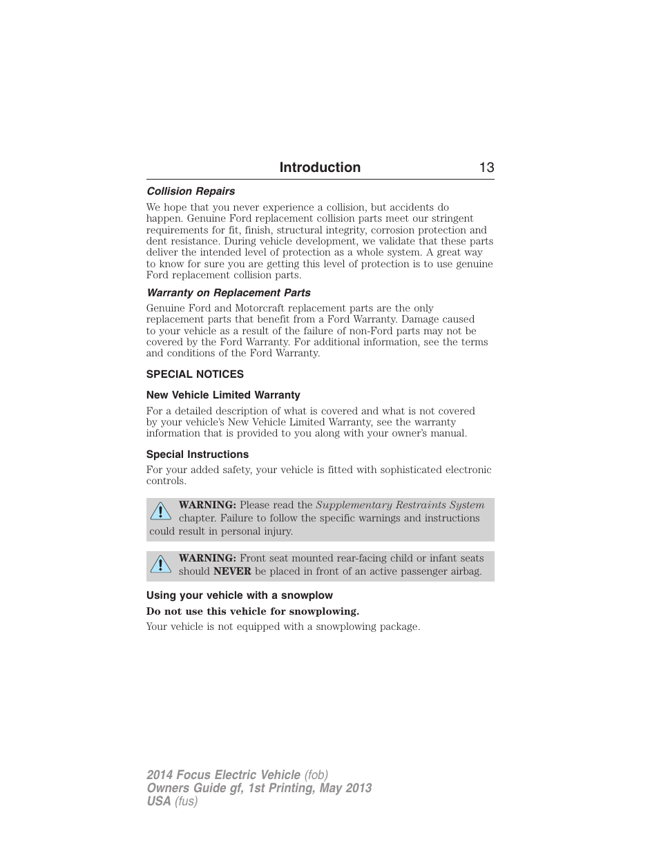 Collision repairs, Warranty on replacement parts, Special notices | New vehicle limited warranty, Special instructions, Using your vehicle with a snowplow, Introduction 13 | FORD 2014 Focus Electric User Manual | Page 14 / 403