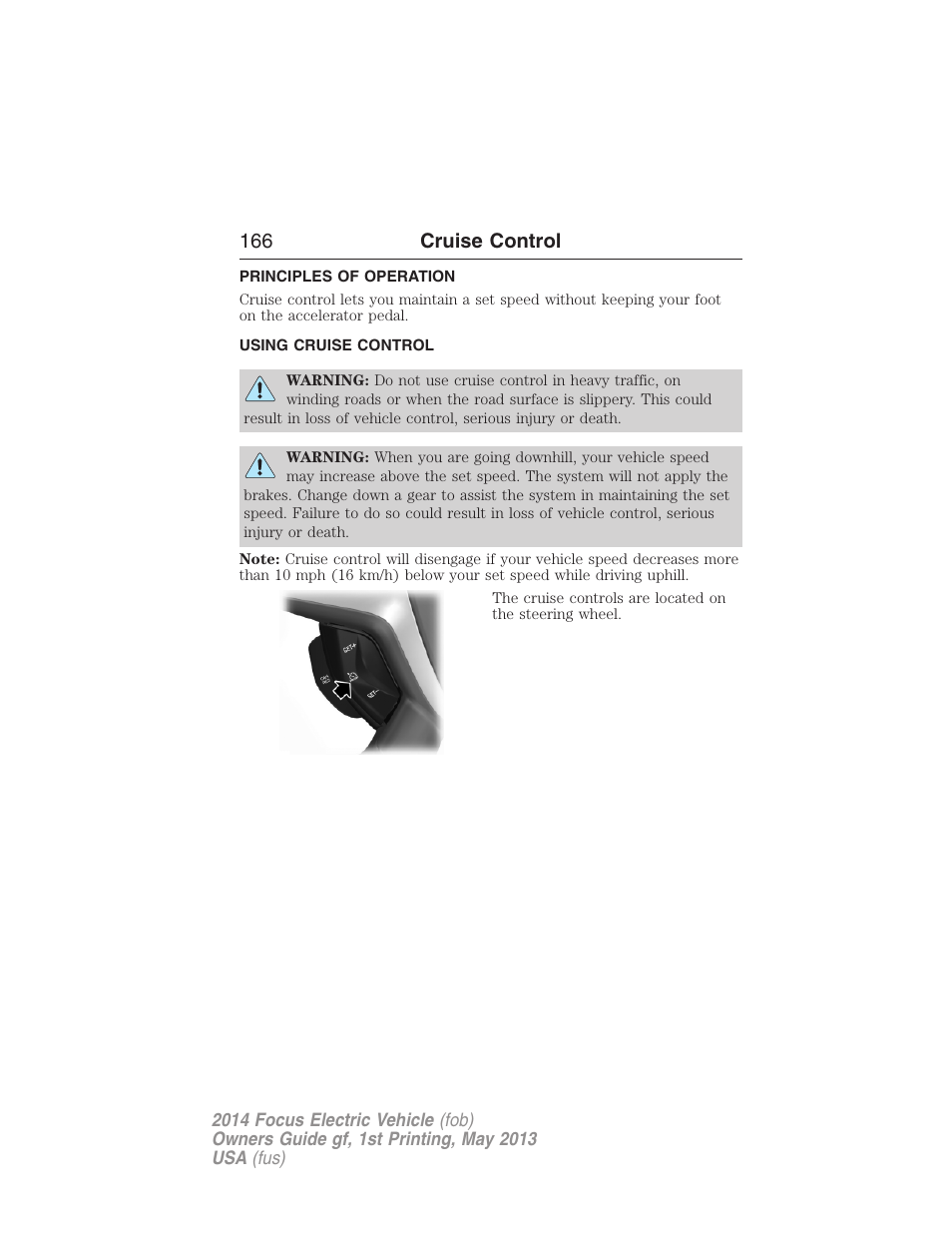 Cruise control, Principles of operation, Using cruise control | 166 cruise control | FORD 2014 Focus Electric User Manual | Page 167 / 403