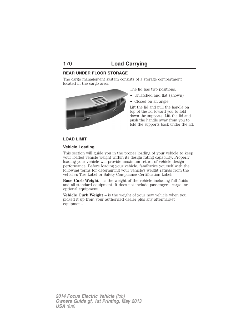 Load carrying, Rear under floor storage, Load limit | Vehicle loading, 170 load carrying | FORD 2014 Focus Electric User Manual | Page 171 / 403