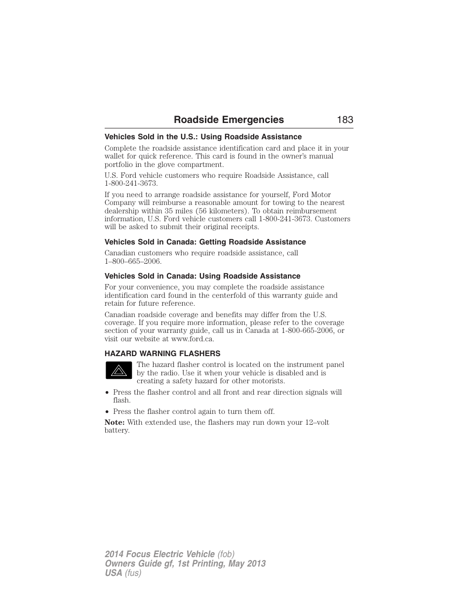 Vehicles sold in canada: using roadside assistance, Hazard warning flashers, Roadside emergencies 183 | FORD 2014 Focus Electric User Manual | Page 184 / 403