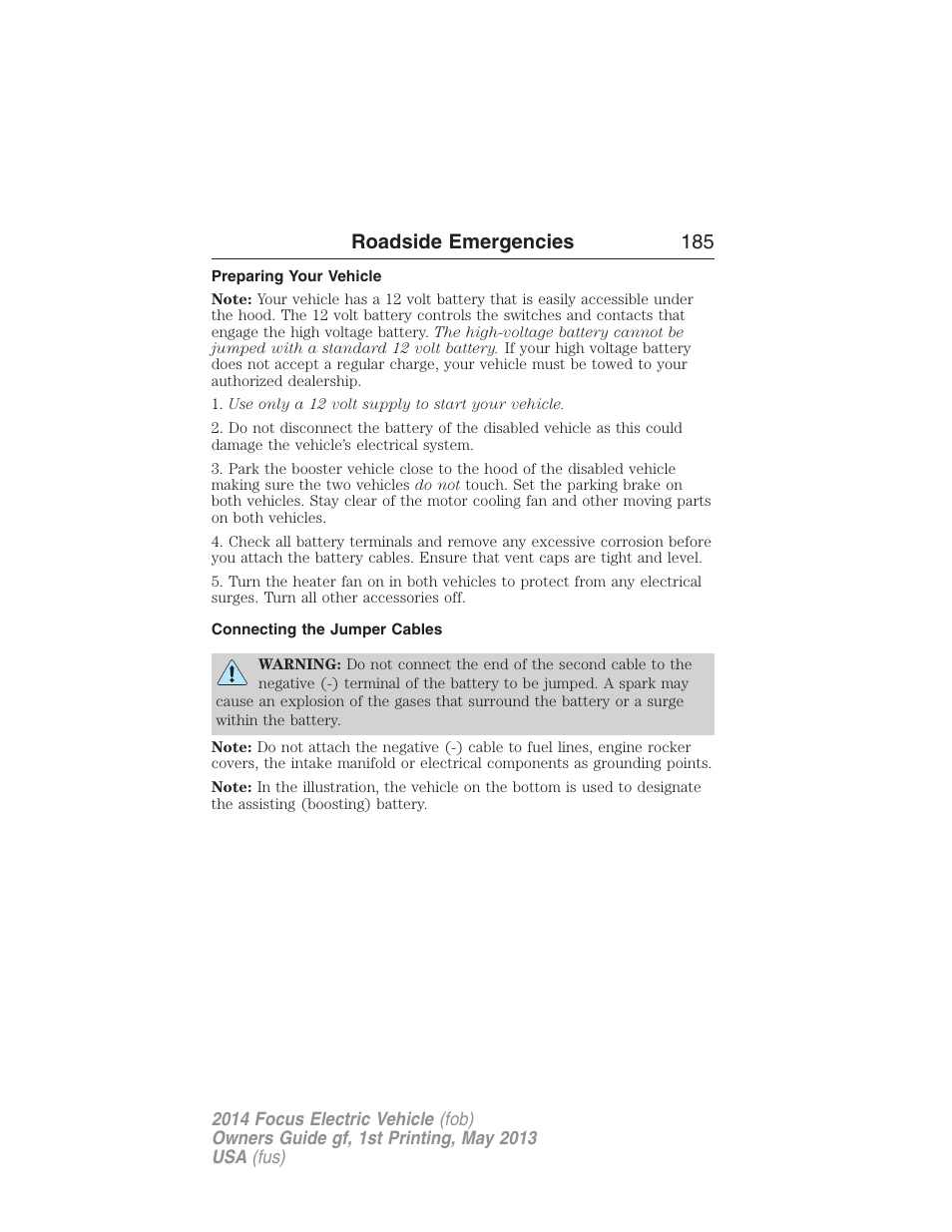 Preparing your vehicle, Connecting the jumper cables, Roadside emergencies 185 | FORD 2014 Focus Electric User Manual | Page 186 / 403